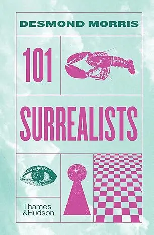 101 Surrealists - Desmond Morris 1
