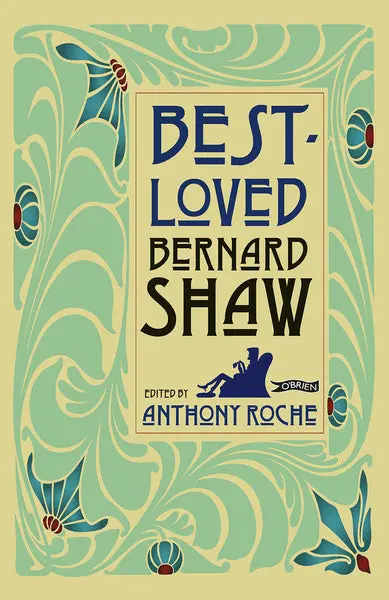 Best-Loved Bernard Shaw 1