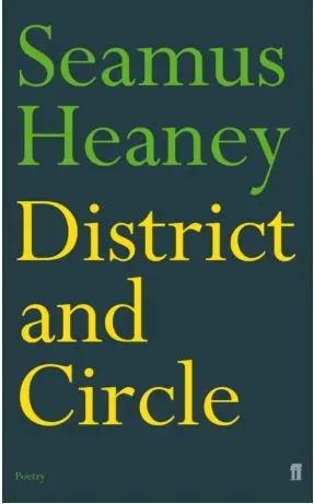 District And Circle Seamus Heaney 1