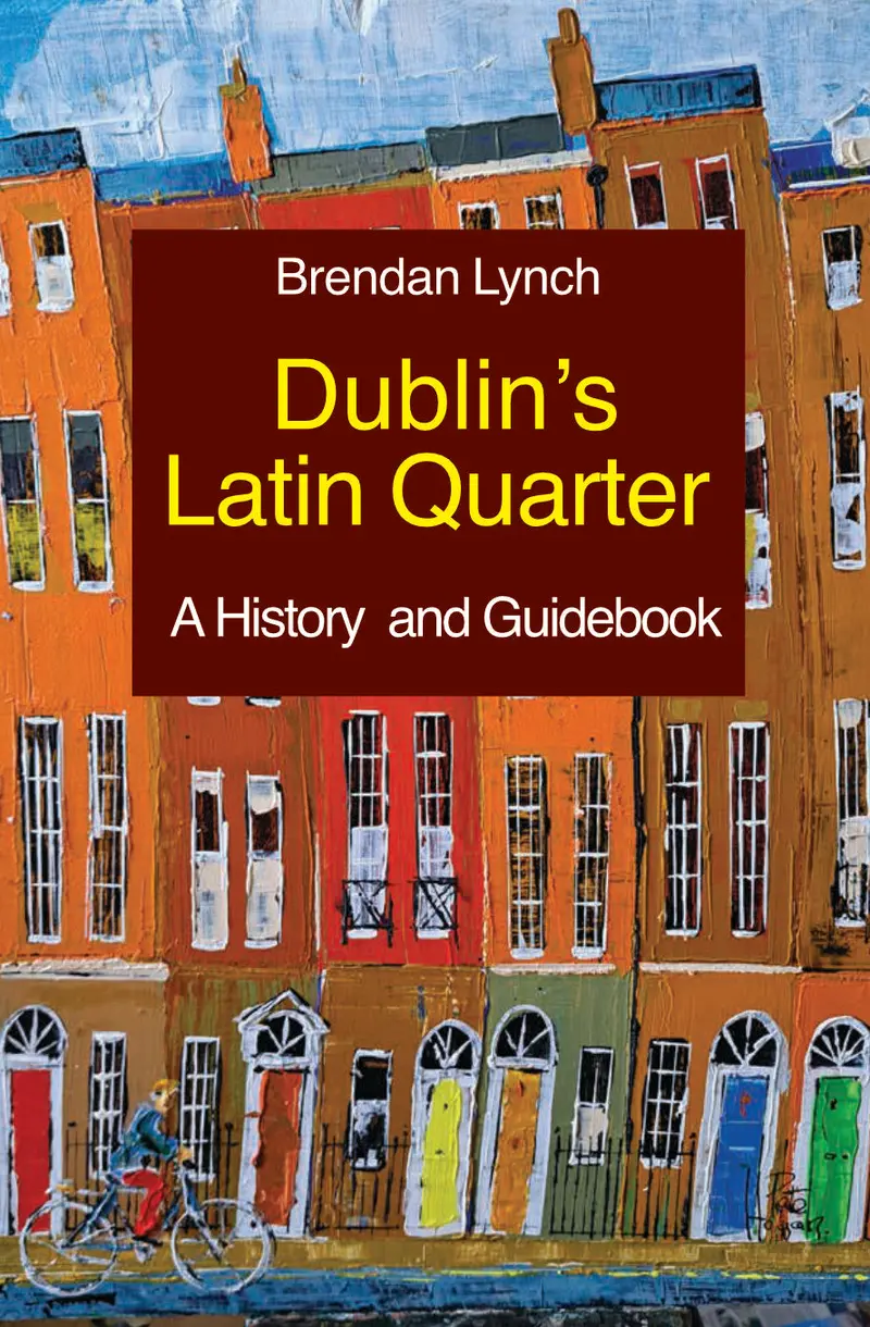 Dublin's Latin Quarter 1