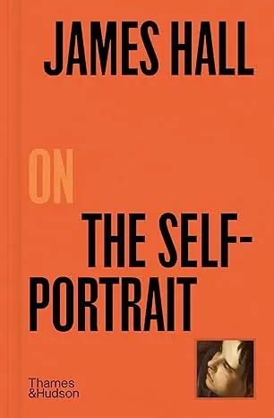 James Hall On The Self-Portrait: 3 1
