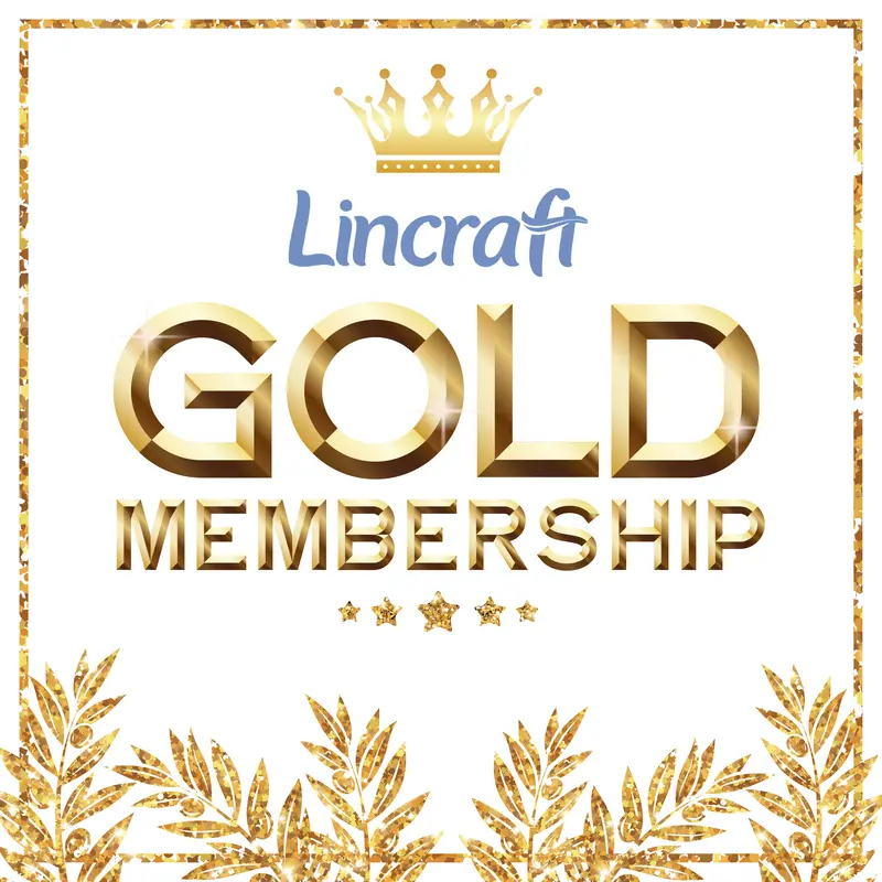 Lincraft Gold Membership | Exclusive Discounts & Vip Benefits 1