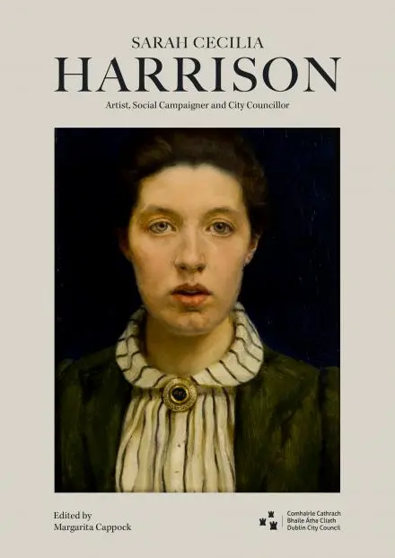 Sarah Cecilia Harrison (1863-1941): Artist, Social Campaigner And City Councillor 1