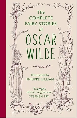 The Complete Fairy Stories Of Oscar Wilde: The New, Stunning 70Th-Anniversary Gift Edition 1